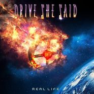Drive, She Said, Real Life (CD)