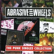 Abrasive Wheels, Punk Singles Collection (CD)