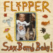 Flipper, Sex Bomb Baby (CD)