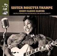 Sister Rosetta Tharpe, Eight Classic Albums (CD)