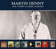 Martin Denny, Eight Classic Albums (CD)