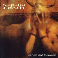 Napalm Death, Leaders Not Followers (LP)