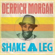 Derrick Morgan, Shake A Leg (CD)