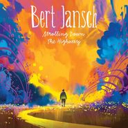 Bert Jansch, Strolling Down The Highway (CD)