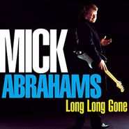 Mick Abrahams, Long Long Gone (CD)