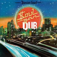 Junior Soul, Soul Dub Man (LP)
