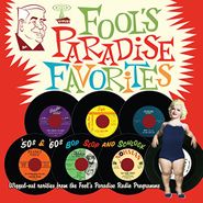 Various Artists, Fool's Paradise Favorites: '50s & '60s Bop Slop & Schlock (CD)