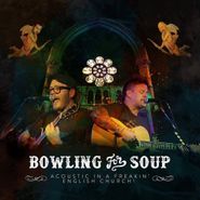 Bowling For Soup, Acoustic In A Freakin' English Church! (CD)