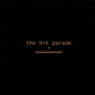 The Wedding Present, The Hit Parade [180 Gram Vinyl] (LP)