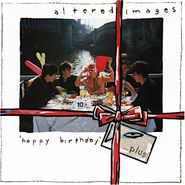 Altered Images, Happy Birthday [UK 180 Gram Vinyl] (LP)