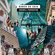 Banco de Gaia, Farewell Ferengistan (CD)