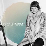 Sophie Barker, Break The Habit (CD)