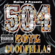 504 Boyz, Goodfellas (CD)