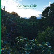 Anthony Child, Electronic Recordings From Maui Jungle 1 (CD)