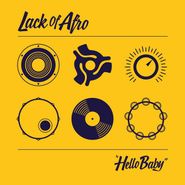 Lack Of Afro, Hello Baby [UK Import] (LP)