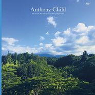 Anthony Child, Electronic Recordings From Maui Jungle Vol. 2 (LP)