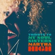 Martha High, Tribute To My Soul Sisters (CD)