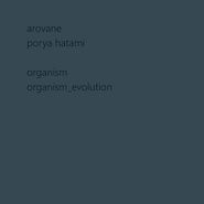 Arovane, Organism / Organism_evolution (CD)