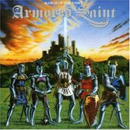 Armored Saint, March Of The Saint (CD)