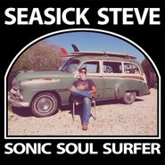 Seasick Steve, Sonic Soul Surfer (LP)