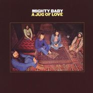 Mighty Baby, A Jug Of Love (CD)