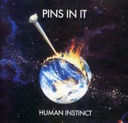 The Human Instinct, Pins In It (LP)