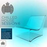 Various Artists, Chilled House Session 6 (CD)