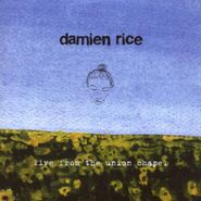 Damien Rice, Live From Union Chapel (CD)