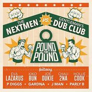 The Nextmen, Pound For Pound (CD)