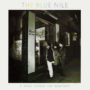 The Blue Nile, A Walk Across The Rooftops [Deluxe Edition] (CD)