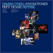 Damian O'Neill, Refit Revise Reprise (CD)