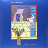 Aztec Camera, High Land, Hard Rain (LP)