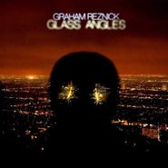 Graham Reznick, Glass Angles (LP)