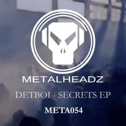 Detboi, Secrets EP (12")