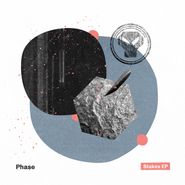Phase, Stakes (12")