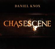 Daniel Knox, Chasescene (CD)