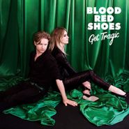 Blood Red Shoes, Get Tragic (CD)