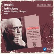 Walter Braunfels, Cologne Collection: Verkundigung Op. 50 (CD)