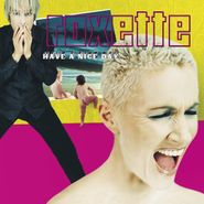 Roxette, Have A Nice Day (LP)