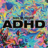 Darq E Freaker, ADHD EP (12")