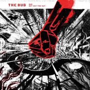 The Bug, Bad / Get Out The Way (12")
