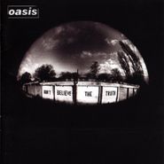 Oasis, Don't Believe The Truth (CD)