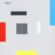 Froth, Outside (briefly) (LP)