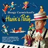 Hoagy Carmichael, Havin' A Party (CD)