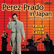 Pérez Prado, Perez Prado In Japan / Twist Goes Latin (CD)