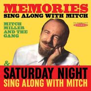 Mitch Miller, Memories: Sing Along With Mitch / Saturday Night Sing Along With Mitch (CD)