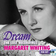 Margaret Whiting, Dream: The Lost Recordings (CD)