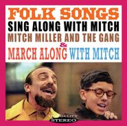 Mitch Miller, Folk Songs / March Along With Mitch (CD)