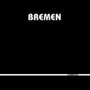 Bremen, Second Launch (LP)