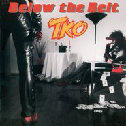 TKO, Below The Belt [Expanded Edition] (CD)